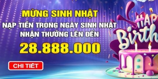 Điều Kiện Tham Gia Chương Trình Khuyến Mãi Nạp Tiền Ngày Sinh Nhật