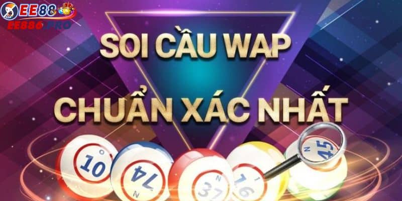 Soi Cầu Wap - Hướng Dẫn Chi Tiết Và Các Kinh Nghiệm Cực Hay